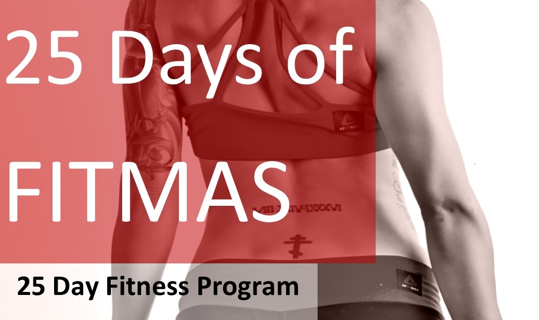 FREE 2017 FITMAS Workout Challenge 25 Days of Workouts
